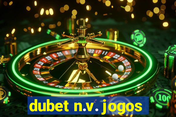 dubet n.v. jogos